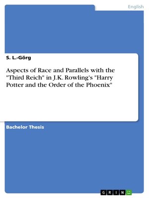cover image of Aspects of Race and Parallels with the "Third Reich" in J.K. Rowling's "Harry Potter and the Order of the Phoenix"